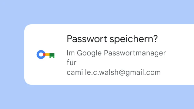 Eine Aufforderung, in der gefragt wird, ob das Passwort im Google Passwortmanager gespeichert werden soll.