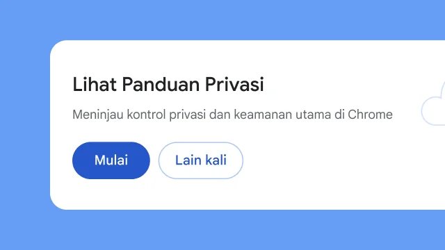 Modul terisolasi menanyakan kepada pengguna apakah mereka ingin menjelajahi Panduan Privasi.